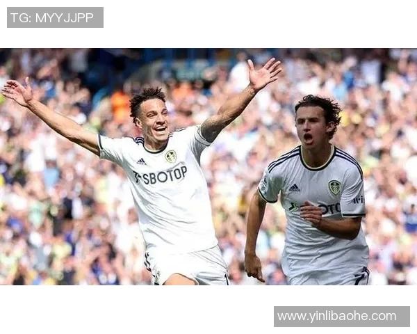 利兹联与博尔顿对决结果揭晓球迷热议比赛精彩瞬间 利兹联与博尔顿对决结果揭晓球迷热议比赛精彩瞬间